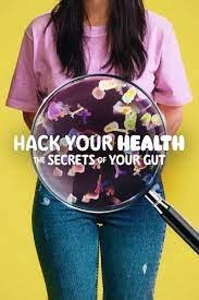 Hack Your Health: The Secrets of Your Gut (2024) HD